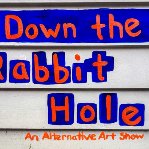 Down the Rabbit Hole An Alternative Art Show Chautauqua Art Gallery