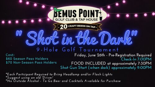 Shot in the Dark June 26 Bemus Point Golf Club and Tap House
