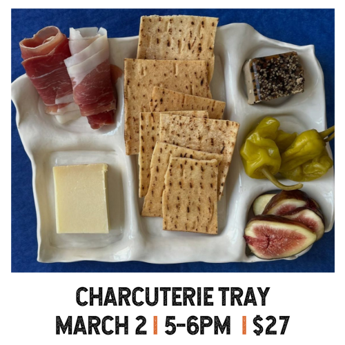 Charcuterie Tray March 2