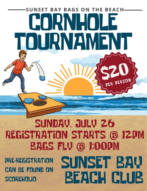 Sunset Bay Beach Club Cornhole Tournament July 26