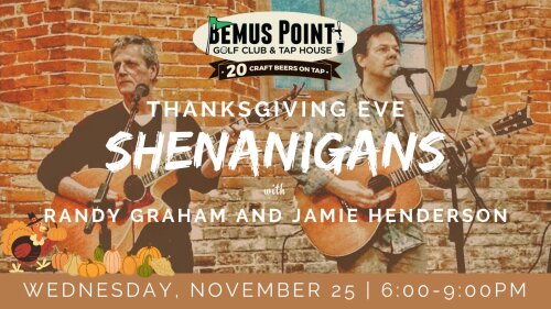 Bemus Point Golf Club and Tap House Thanksgiving Eve Shenanigans 2026