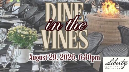Dine in the Vines Liberty Vineyards