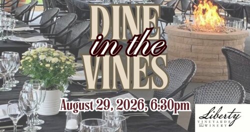Dine in the Vines Liberty Vineyards