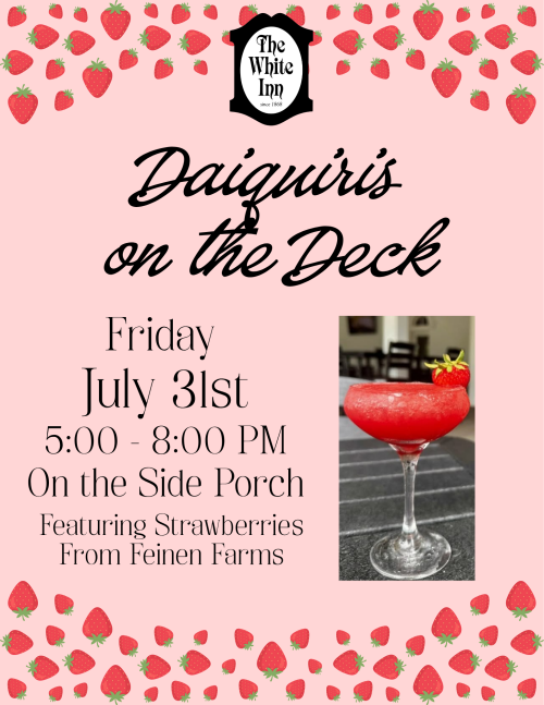 Daquiris on the Deck The White Inn July 31