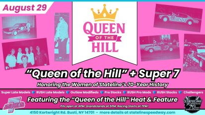 Queen of the Hill and Super 7 Racing at Stateline Speedway