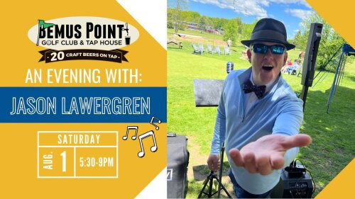 Bemus Point Golf Club and Tap House Jason Lawergren Saturday August 1