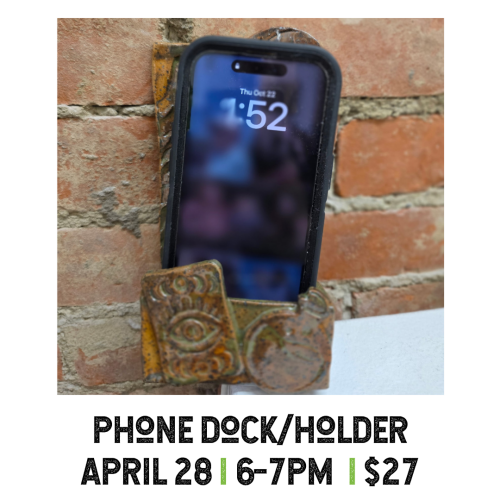 Phone Dock Holder April 28