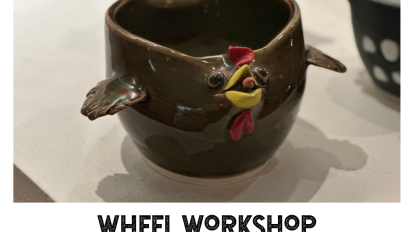 Wheel Workshop Throw A Chicken March 20