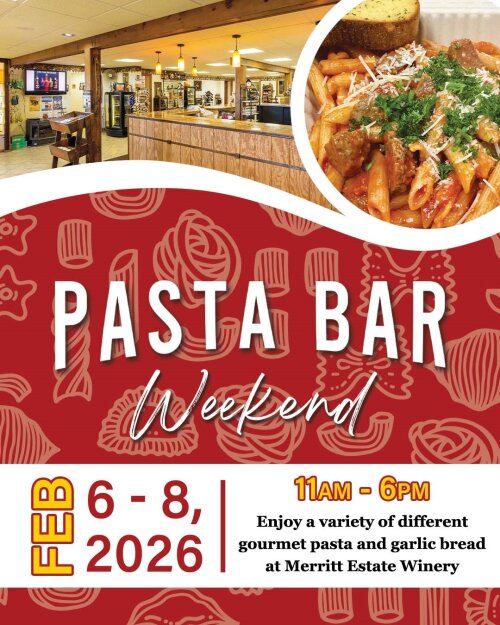 Pasta Bar Weekend Merritt Winery Feb 6-8 2026