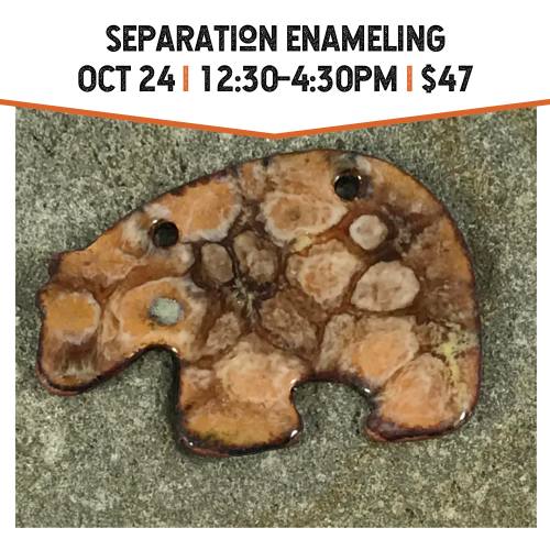 Separation Enameling October 24