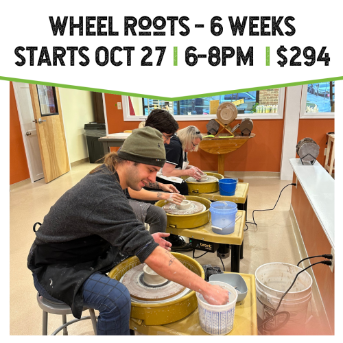 Wheel Roots 6 Weeks Starts October 27