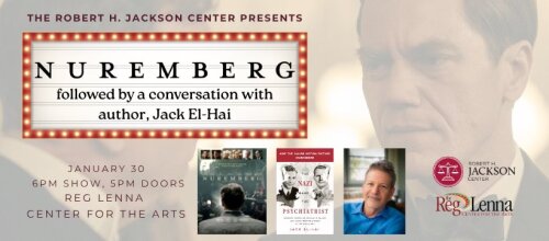 Robert H Jackson Center Presents Nuremberg January 30