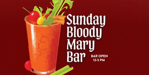 Sunday Bloody Mary Bar 12-5