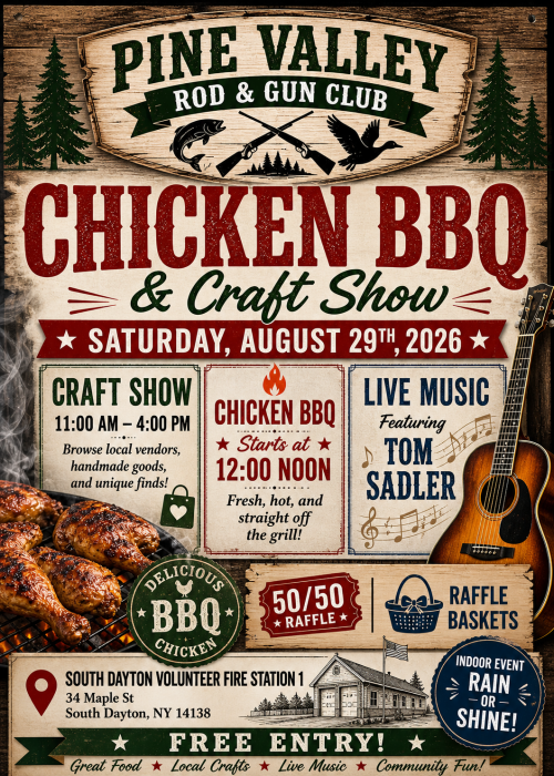 Pine Valley Rod and Gun Club Chicken BBQ and Craft Show
