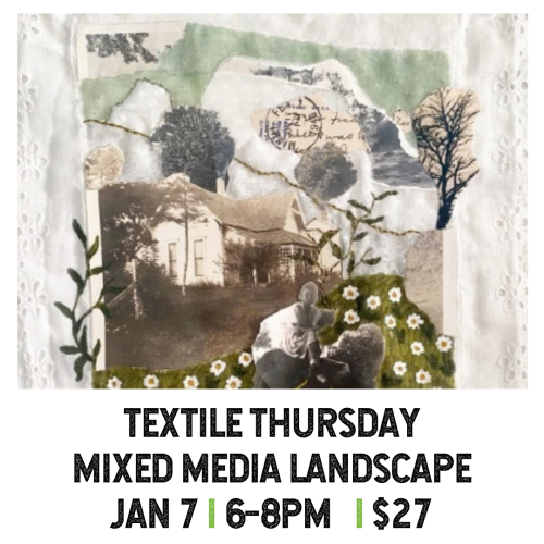 Textile Thursday Mixed Media Landscape January 7