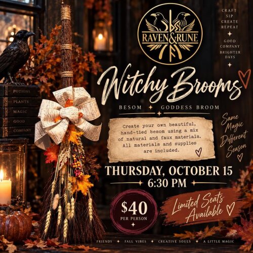 Witchy Brooms Thursday October 15 Raven and Rune