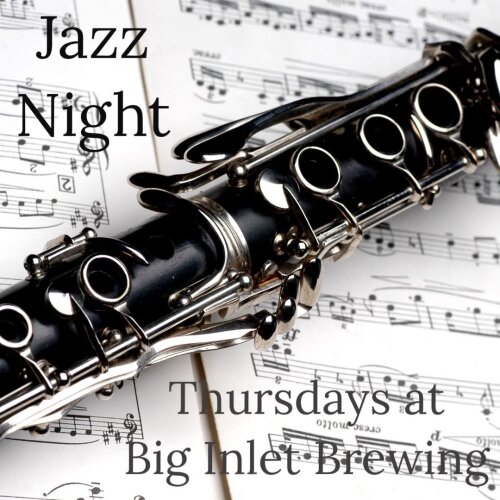 Jazz Nights Thursdays at Big Inlet Brewing