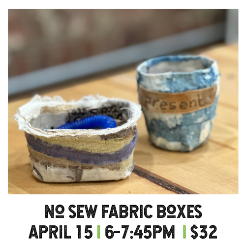 No Sew Fabric Boxes April 15