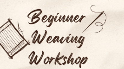 Beginner Weaving Workshop